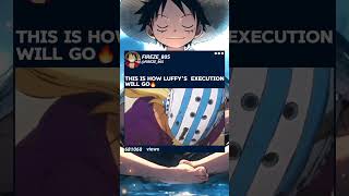 this is how luffys execution will go🔥 onepiece luffy strawhats [upl. by Artaed]