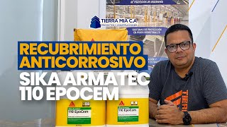 El recubrimiento anticorrosivo que necesitas SIKA ARMATEC 110 EPOCEM 🔺 [upl. by Anirpas707]