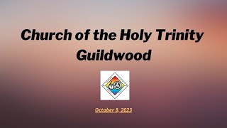 Church of The Holy Trinity Guildwood Sunday October 8 2023 Service [upl. by Imekawulo]