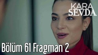 Kara Sevda 61 Bölüm 2 Fragman [upl. by Aihtekal549]