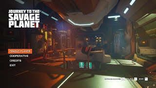 Journey To The Savage Planet PC [upl. by Ebehp]