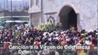 CANCION VIRGEN DE COCHARCAS [upl. by Ardisj]