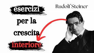 esercizi per la crescita interiore antroposofia  Rudolf Steiner [upl. by Nihsfa]