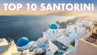 TOP 10 PLACES TO VISIT IN SANTORINI GREECE [upl. by Aihsenat]