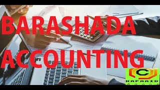 Barashada accounting principle Billow ah Af somali casharkii 3 Qaybaha shirkadaha [upl. by Ardnekan]