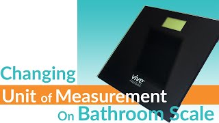 How to Change Unit of Measure On a Bathroom Scale  Vive Health [upl. by Nevear407]