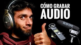 Cómo GRABAR AUDIO para VÍDEO [upl. by Rainer]