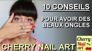 10 conseils pour avoir de beaux ongles [upl. by Akilegna]