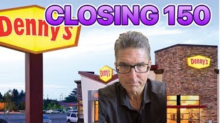 DENNY’S CLOSING 10 OF ITS RESTAURANTS SLASHING THE MENU BY 50 AND ELIMINATING 24 HRS [upl. by Marisa]