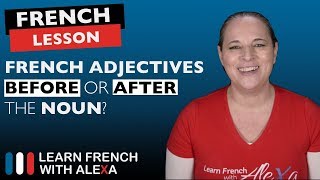 French adjectives BEFORE or AFTER the noun [upl. by Aivilo]