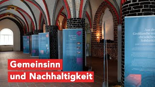 Gemeinsinn und Nachhaltigkeit – Eine Wanderausstellung zum kulturellen Erbe des Stiftens [upl. by Smiley]