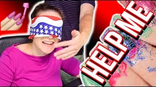 NAIL PAINTING HOSTAGE SITUATION  Blindfolded Nails Challenge [upl. by Streeto]