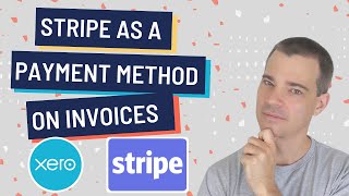 Xero and Stripe  How to Set Up Stripe as a Payment Method on Xero Invoices [upl. by Anaihsat961]