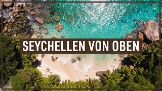 Seychellen von Oben 2018 [upl. by Asyral]