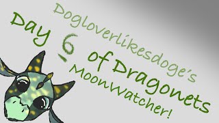 Day 6 of dragonets MoonWatcherread description [upl. by Delfine233]