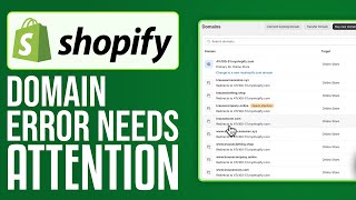 How to Fix Shopify Domain Error Needs Attention 2024  Full Guide [upl. by Arianie80]