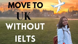 UK VISA without IELTS 2023 [upl. by Loggins]