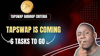 quotTapswap Airdrop Criteria 6 criteria to Qualify and Claim Your Airdropquot [upl. by Greff851]