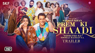 Prem Ki Shaadi Trailer Salman Khan  Kriti Kharbanda  Bobby Deol  RashmikaSoorajNew Update [upl. by Anolahs]