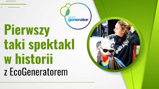 Pierwszy taki spektakl w historii Pleciugi Z EcoGeneratorem [upl. by Casey]