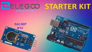 Arduino Elegoo Progetto 16  Real Time Clock Module [upl. by Schapira]