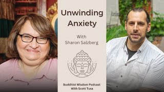 Unwinding and Working Skillfully with Anxiety with Sharon Salzberg [upl. by Hopper]