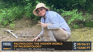 quotPalynology The Hidden World of Paleontologyquot w Dr Ingrid Romero  Fossil Friday Chats [upl. by Ahsinar]