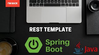 Spring Boot  Usando Rest Template [upl. by Wolford3]