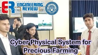 Cyber Physical System for Precious Farming PNEC  NUST  Engineering Review  ER [upl. by Post584]