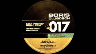 Boris Dlugosch ft Inaya Day  Keep Pushin Original Mix 1995 [upl. by Gwyneth495]