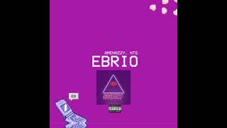 Amenazzy NTG – Ebrio Audio Oficial 𝅘𝅥𝅮 [upl. by Waine]