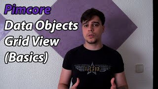 Pimcore Data Objects Grid View Basics [upl. by Almita]