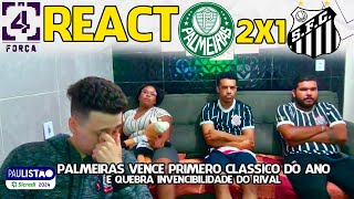 REACT PALMEIRAS 2X1 SANTOS PAULISTÃO 2024 [upl. by Eidur941]