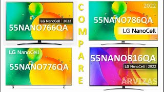 LG 55NANO766QA vs 55NANO776QA vs 55NANO786QA vs 55NANO816QA  LG TV comparison 2022 Arvizas [upl. by Yrogiarc]