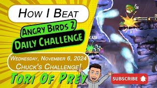 How I Beat Angry Birds 2 Daily Challenge Chucks Challenge 456  November 6  Complete [upl. by Aivan443]