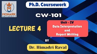 Lecture 4  CW 101  Unit IV Data Interpretation and Report Writing phd phdcoursework [upl. by Pacorro]