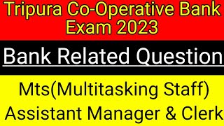 Tripura CoOperative Bank Exam Related Important Question 2023 [upl. by Madonia885]