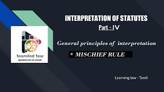 Interpretation of statutes in Tamil  Part IV  Mischief rule of interpretation  case laws [upl. by Hatokad]