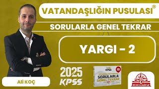 2024 KPSS Vatandaşlığın Pusulası  Yargı  2  Ali KOÇ [upl. by Ilujna917]