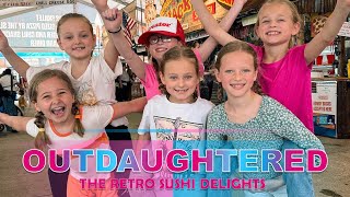 OutDaughtered  THE BUSBY QUINTS AND THE RETRO SUSHI DELIGHTS  THROWBACK UPDATES 2024 [upl. by Rammaj]