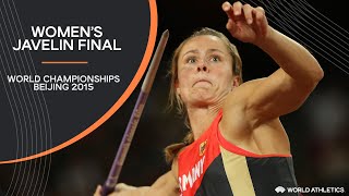 Womens Javelin Final  World Athletics Championships Beijing 2015 [upl. by Acirema]