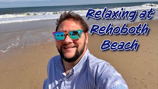 Chillaxing At Rehoboth Beach  Ultimate Relaxation Getaway [upl. by Duong732]