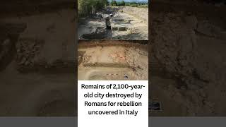 Remains of 2100yearold city destroyed by Romans for rebellion uncovered in Italy [upl. by Harrak]