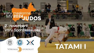 Võru maakonna MV 2024 JUDOS TATAMI 1 [upl. by Iaras]