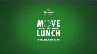 Heineken  MOVE THE LUNCH [upl. by Julissa]