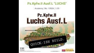 LUCHS ACADEMY Panzer II Luchs AusfL 135 BUILD [upl. by Limoli]