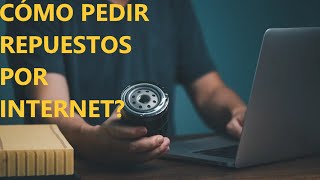 Cómo encuentro mis repuestos y los pido por internet [upl. by Zetnod155]