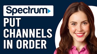 How To Put Spectrum Channels In Order How To SortOrganize Spectrum Channels [upl. by Gschu566]