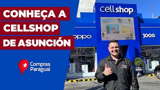 CONHEÇA A CELLSHOP DE ASSUNÇÃO [upl. by Aicila]