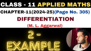 2 Example l Chapter 11 l DIFFERENTIATION l example2 Class 11th Applied Maths l M L Aggarwal 202425 [upl. by Shaver]